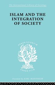 Islam and the Integration of Society, Montgomery Watt W.