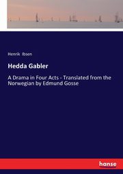 Hedda Gabler, Ibsen Henrik