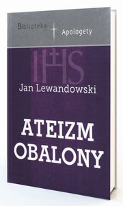 Ateizm Obalony, Lewandowski Jan