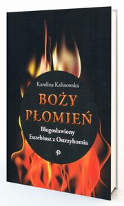 Boy pomie Bogosawiony Euzebiusz z Ostrzyhomia, Kalinowska Karolina