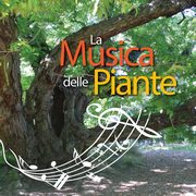 La Musica Delle Piante, Esperide Silvia Buffagni
