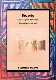 Secrets, Baker Stephen