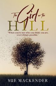 The Girl on the Hill, Mackender Sue Gail