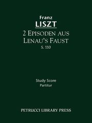 2 Episoden aus Lenau's Faust, S.110, Liszt Franz