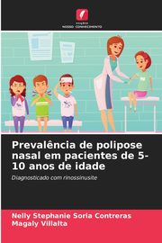 Preval?ncia de polipose nasal em pacientes de 5-10 anos de idade, Soria Contreras Nelly Stephanie