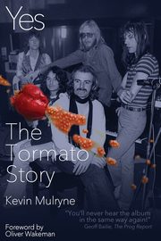 Yes - The Tormato Story, Mulryne Kevin