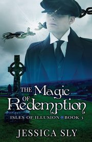 The Magic of Redemption, Sly Jessica