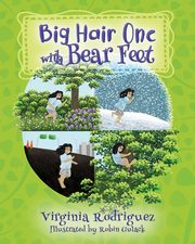 Big Hair One with Bear Feet, Rodriguez Virginia