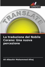 La traduzione del Nobile Corano, Mohammed Alhaj Ali Albashir