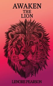 Awaken the Lion, Pearson Lenore