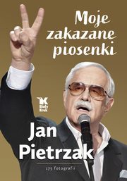 Moje zakazane piosenki, Pietrzak Jan