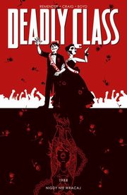 Deadly Class Tom 8, Remender Rick, Craig Wes
