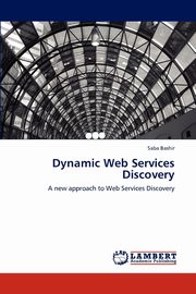 Dynamic Web Services Discovery, Bashir Saba