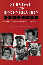 Survival and Regeneration, Jr Edmund Jefferson Danziger