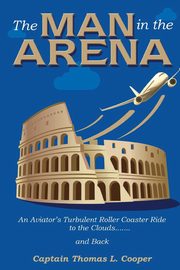 The Man in the Arena, Cooper Thomas