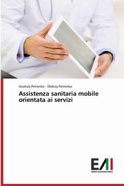 Assistenza sanitaria mobile orientata ai servizi, Petrenko Anatoly