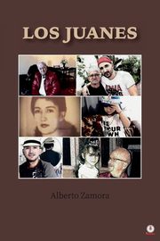 Los Juanes, Zamora Alberto