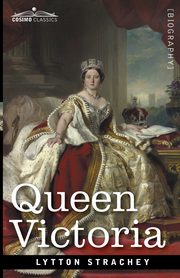 Queen Victoria, Strachey Lytton