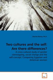 ksiazka tytu: Two cultures and the self autor: Ramzy Ph.D. Sherine