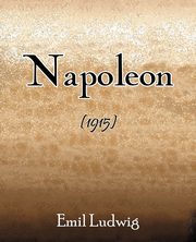 Napoleon (1915), Ludwig Emil