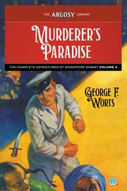 Murderer's Paradise, Worts George F.