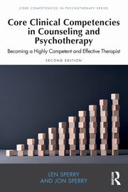 Core Clinical Competencies in Counseling and Psychotherapy, Sperry Len
