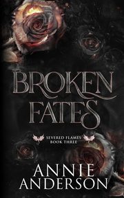 Broken Fates, Anderson Annie