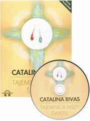 Tajemnica Mszy witej, Catalina Rivas