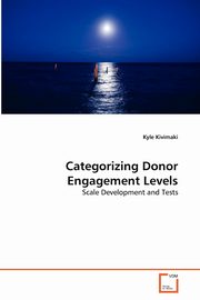 Categorizing Donor Engagement Levels, Kivimaki Kyle
