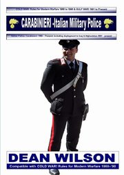 COLD WAR! Carabinieri 1980-Present, Wilson Dean