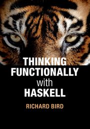 Thinking Functionally with Haskell, Bird Richard