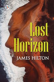 ksiazka tytu: Lost Horizon autor: Hilton James