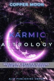 Karmic Astrology, Moon Copper