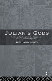 Julian's Gods, Smith Rowland B. E.