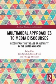 Multimodal Approaches to Media Discourses, 