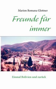 Freunde fr immer, Glettner Marion Romana