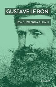 Psychologia tumu, Le Bon Gustave