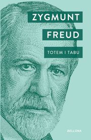 Totem i Tabu, Freud Zygmunt