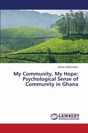 ksiazka tytu: My Community, My Hope autor: Andoh-Arthur Johnny