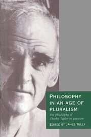 Philosophy in an Age of Pluralism, 