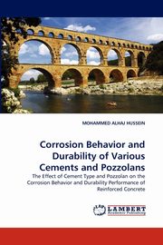 Corrosion Behavior and Durability of Various Cements and Pozzolans, ALHAJ HUSSEIN MOHAMMED