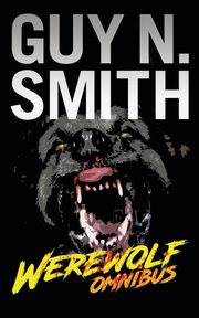 Werewolf Omnibus, Smith Guy N.
