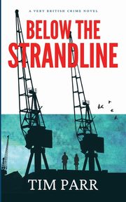 Below The Strandline, Parr Tim