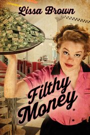 Filthy Money, Brown Lissa