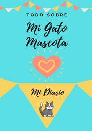Acerca De Mi Mascota-Gato, Co. Petal Publishing