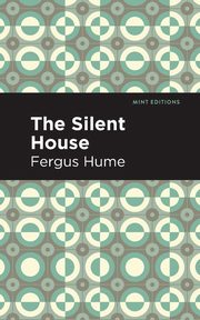 The Silent House, Hume Fergus