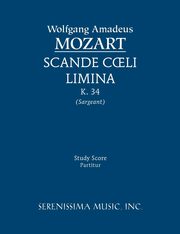 Scande coeli limina, K.34, Mozart Wolfgang Amadeus