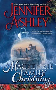 A Mackenzie Family Christmas, Ashley Jennifer