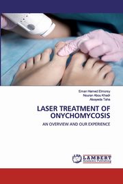 LASER TREATMENT OF ONYCHOMYCOSIS, Hamed Elmorsy Eman