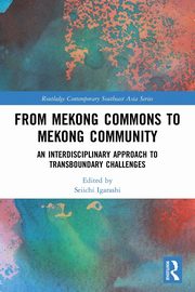 From Mekong Commons to Mekong Community, 